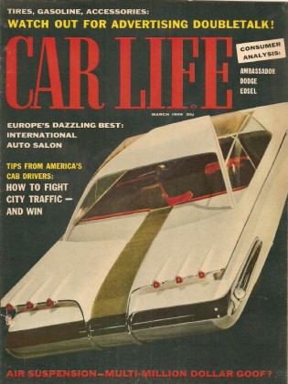 CAR LIFE 1959 MAR - AMBASSADOR, DODGE & EDSEL TESTED, PARIS AUTO SHOW*